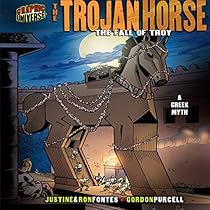 The Trojan Horse: The Fall of Troy - A Greek Myth The Trojan Horse: The Fall of Troy - A Greek Myth