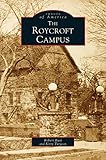 Roycroft Campus by 