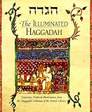 The Illuminated Haggadah by