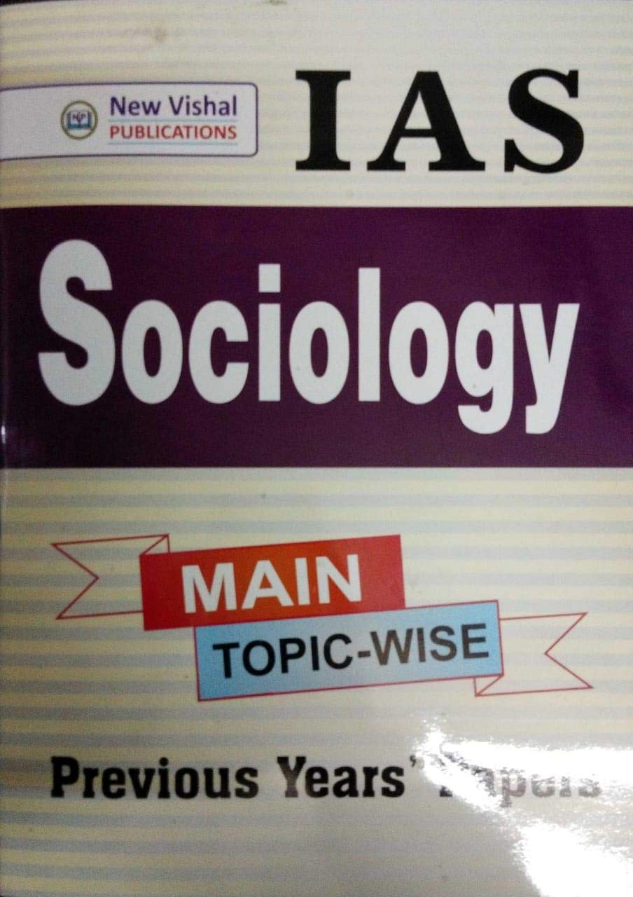 IAS Main Sociology Topic wise Unsolved Question Papers