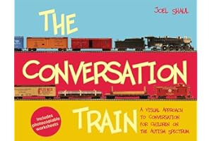 The Conversation Train: A Visual Approach to Conversation for Children on the Autism Spectrum