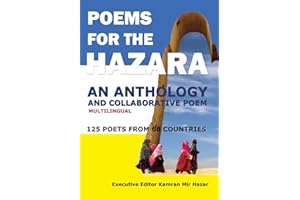 Poems for the Hazara: A Multilingual Poetry Anthology and Collaborative Poem by 125 Poets from 68 Countries