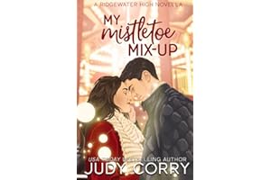 My Mistletoe Mix-Up (Ridgewater High Romance)