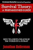 Survival Theory: A Preparedness Guide
