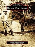 Hilton Head Island (Images of America)
