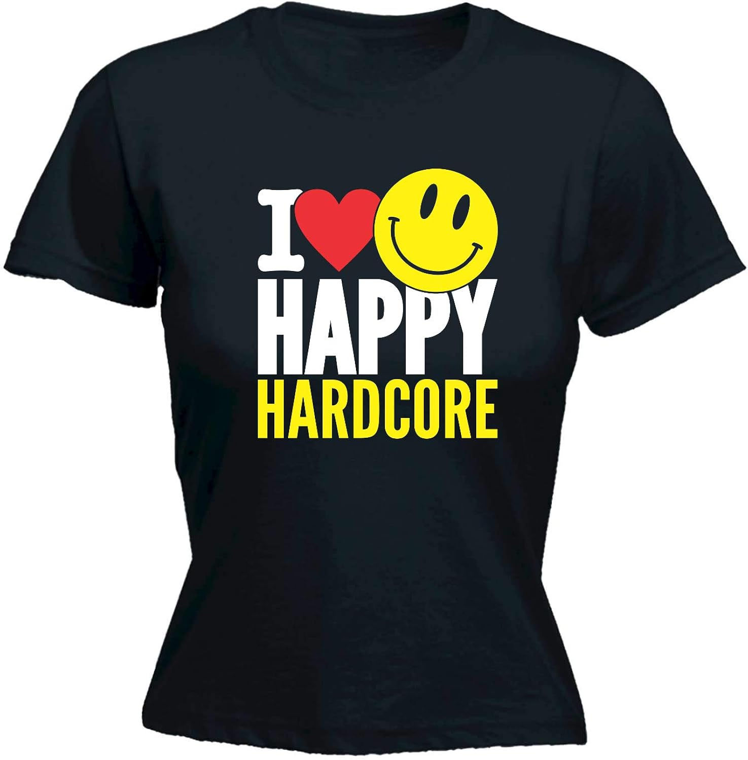 Funny Tee I Love Happy Hardcore Rave Music Womens Fitted Cotton T