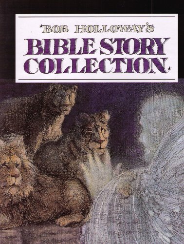 Bob Holloway's Bible Story Collection at Amazon