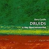 Druids: A Very Short Introduction
