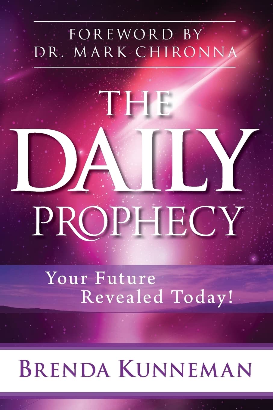 The Daily Prophecy: Your Future Revealed Today! The Daily Prophecy: Your Future Revealed Today! Paperback