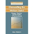 Dismantling the Welfare State?: Reagan, Thatcher and the Politics of Retrenchment (Cambridge Studies in Comparative Politics)