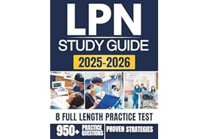 LPN STUDY GUIDE 2025-2026: Complete NCLEX-PN Review with Essential Concepts, Practical Skills, and Real-World Scenarios