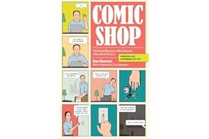 Comic Shop: The Retail Mavericks Who Gave Us a New Geek Culture