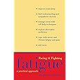 Facing and Fighting Fatigue: A Practical Approach (Boswell's Correspondence;7;yale Ed.of)