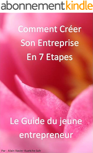 Download Comment Créer Son Entreprise en 7 Étapes? Le guide PDF