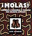 Molas!: Patterns, Techniques, Projects for Colorful Applique by 