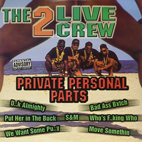 2 Live Crew, The - Private Personal Parts [vinyl] - Zortam Music