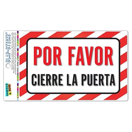 Amazon Com Por Favor Cierre La Puerta Please Close The