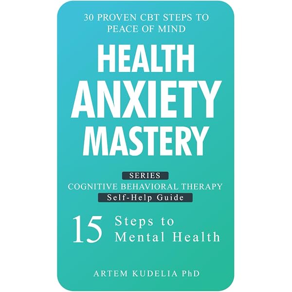 Amazon.com: The CBT Workbook for Illness Anxiety: 9781032711348