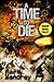 A Time To Die