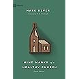 Nine Marks of a Healthy Church (4th Edition) (9Marks)