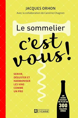 Download Le sommelier, c'est vous ! PDF