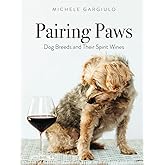 Pairing Paws: Dog Breeds and Their Spirit Wines