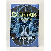 Excitotoxins: The Taste That Kills