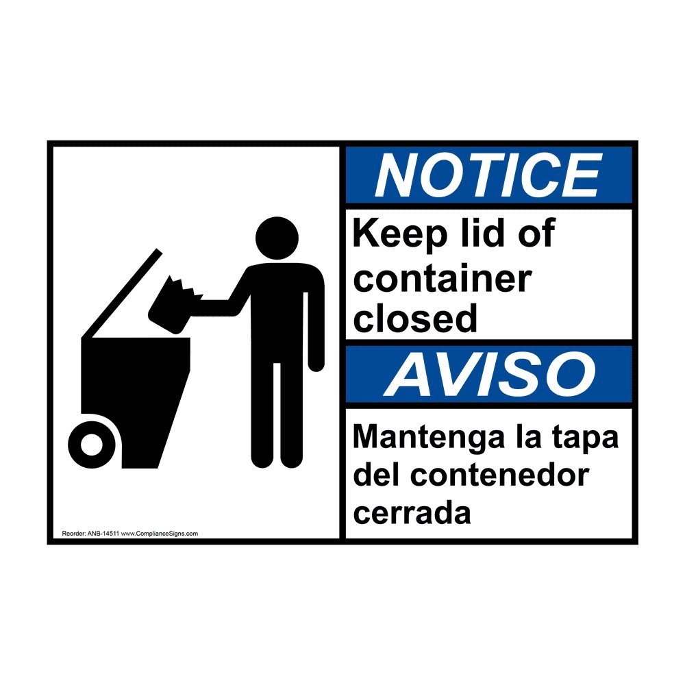 Notice Keep Lid of Container Closed Mantenga La Tapa Del Contenedor