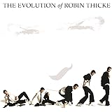 The Evolution of Robin Thicke