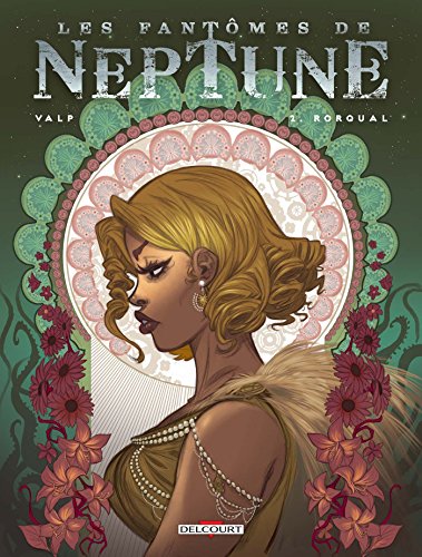 Les fantômes de Neptune, Tome 2 : Rorqual by 