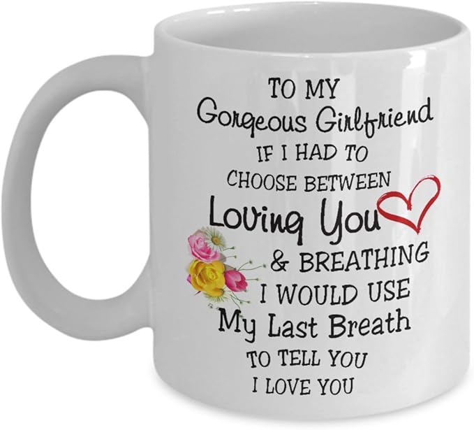 to my gorgeous girlfriend mug i love you more