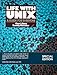 Life With Unix: A Guide for Everyone by