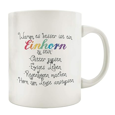 Interluxe Tasse Kaffeebecher Einhorn Spruch Geburtstag