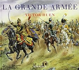 "La  Grande armée" par Victor Huen