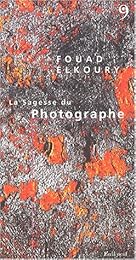 La  sagesse du photographe