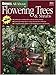Ortho's All About Flowering Trees & Shrubs by 