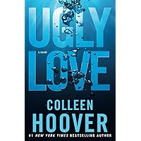 Ugly Love: A Novel