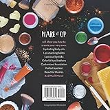 Image de Make It Up: The Essential Guide to DIY Makeup and Skin Care