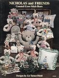 Nicholas and Friends: Counted Cross Stitch Bears by 