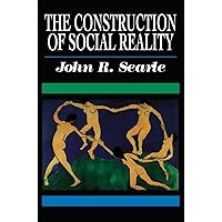 The Construction of Social Reality