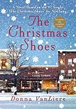 The Christmas Shoes (Christmas Hope Series #1) by Donna VanLiere