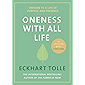 Oneness With All Life: Awaken to a life of purpose and presence with the Number One bestselling spiritual author