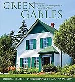 Green Gables: Lucy Maud Montgomery's Favourite