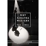 Why Sinatra Matters