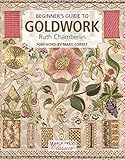Beginner's Guide to Goldwork (Search Press Classics) by Ruth Chamberlin