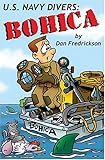 U.S. Navy Divers: BOHICA