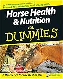 Horse Health and Nutrition For Dummies by Audrey Pavia, Kate Gentry-Running