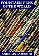 Fountain Pens of the World