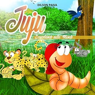 Livro Juju Descobrindo Outro Mundo (Volume Livro 1)