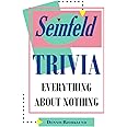 Seinfeld Trivia: Everything About Nothing